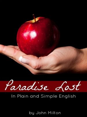 cover image of Paradise Lost In Plain and Simple English (A Modern Translation and the Original Version)